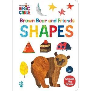 Brown Bear and Friends Shapes (World of Eric Carle) -- Eric Carle
